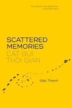 Scattered memories by Gic Thanh