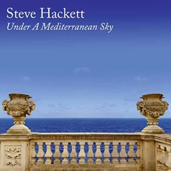 Steve Hackett - Under A Mediterranean Sky Vinyl