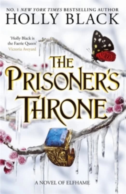 The Prisoner's Throne : A Novel of Elfhame, from the author of The Folk of the Air series Paperback / softback