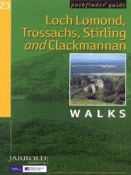 Loch Lomond Trossachs Stirling and Clackmannan Walks by John Brooks and Neil Coates and Brian Conduit and Great Britain Paperback