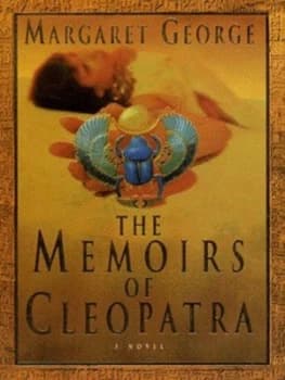 The Memoirs of Cleopatra by Margaret George Paperback