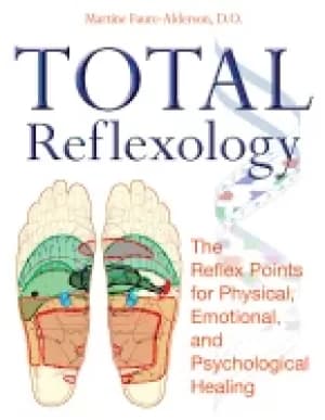 total reflexology the reflex points for physical emotional and psychologic