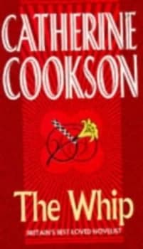 The Whip by Catherine Cookson Paperback