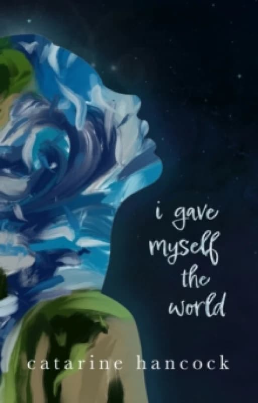 I Gave Myself The World Paperback / softback