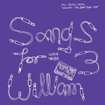 Songs for William - Volume 3 by Ulrich Troyer CD Album