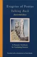 talking back a monastic handbook for combating demons volume 229