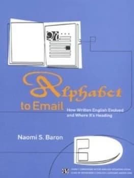 Alphabet to Email by Naomi S. Baron Paperback