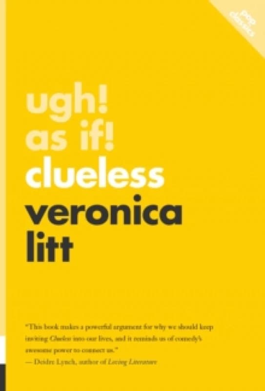 Ugh! As If! : Clueless Paperback / softback