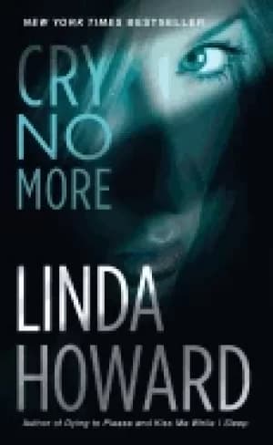 cry no more a novel