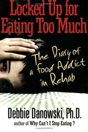 Locked up for eating too much by Debbie Danowski