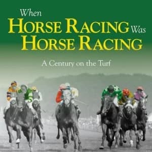 When Racing Was Racing by Adam Powley Hardback