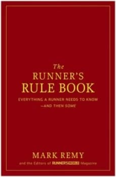 The Runners Rule Book by Mark Remy Book