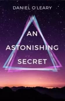 An astonishing secret by Daniel O'Leary