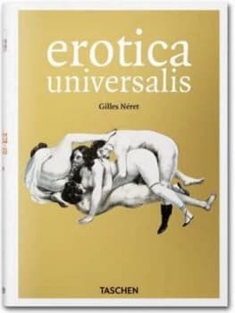 Erotica Universalis by Gilles Neret Hardback