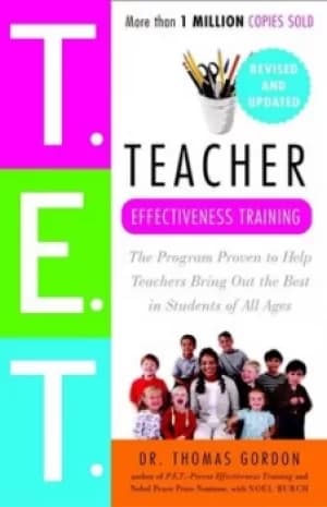 Teacher effectiveness training by Thomas Gordon