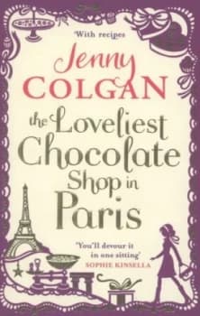 The Loveliest Chocolate Shop in Paris by Jenny Colgan Paperback