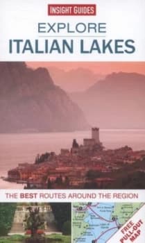 Explore Italian Lakes by Insight Guides Book
