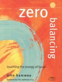 Zero Balancing by John Hamwee Paperback