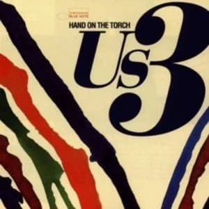 US3 Hand On The Torch CD