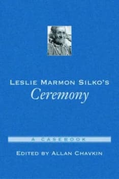 Leslie Marmon Silkos Ceremony by Allan Chavkin Book