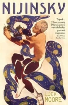Nijinsky by Lucy Moore Book