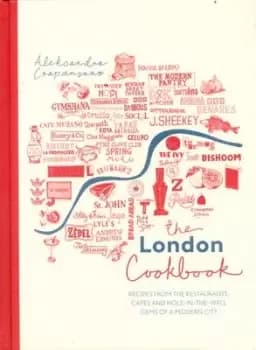 The London cookbook by Aleksandra Crapanzano