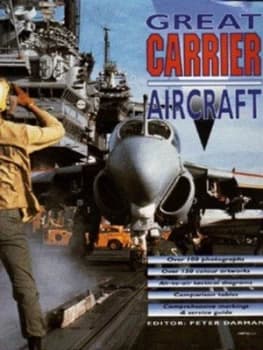 Great Carrier Aircraft by Peter Darman Hardback