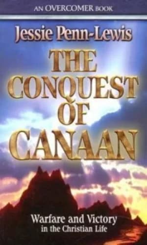 The Conquest of Canaan by Jessie Penn-Lewis