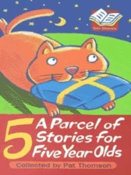A Parcel of Stories for 5-Year-Olds by Pat Thomson Book