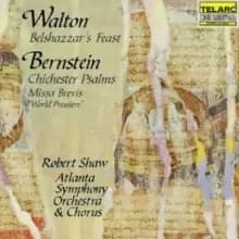 Belshazzar's Feast/chichester Psalms (Shaw, Atlanta So)