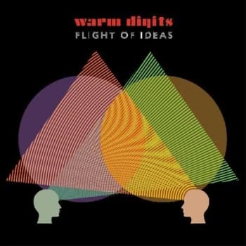 Warm Digits - Flight of Ideas Vinyl