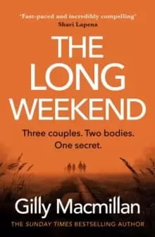 The Long Weekend : 'By the time you read this, I'll have killed one of your husbands'