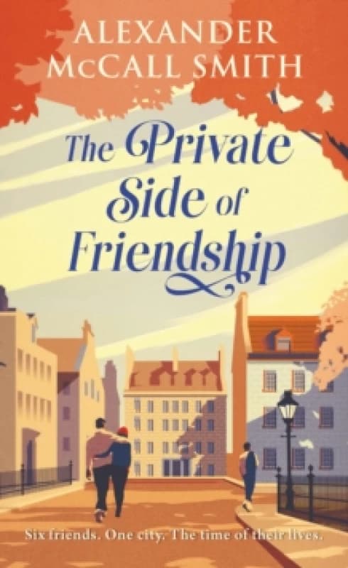 The Private Side of Friendship : A Standalone Novel Hardback