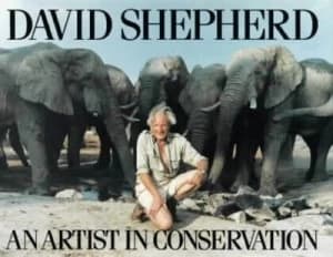 An Artist in Conservation by David Shepherd Hardback