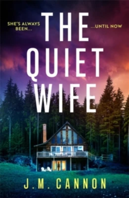 The Quiet Wife : A totally addictive, unputdownable stunning crime mystery suspense thriller perfect for 2026! Paperback / softback
