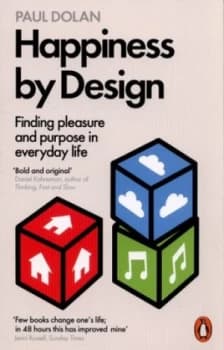 Happiness by Design by Paul Dolan Paperback