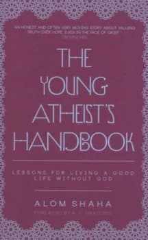 The Young Atheists Handbook by Alom Shaha Hardback