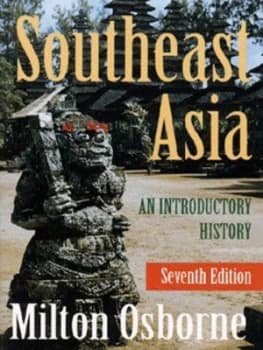 Southeast Asia by Milton Osborne Book
