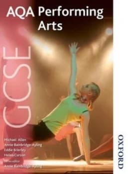 Aqa Gcse Performing Arts by Annie Bainbridge-Ayling Paperback