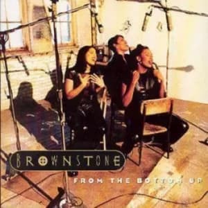 From The Bottom Up by Brownstone CD Album
