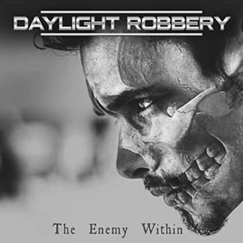 Daylight Robbery - The Enemy Within CD