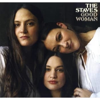 The Staves - Good Woman Signed Edition Vinyl