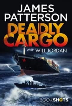 Deadly Cargo by James Patterson Book