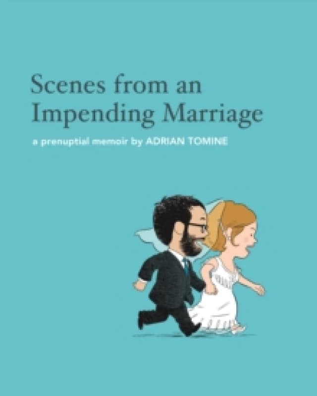Scenes from an Impending Marriage. Hardback. By Adrian Tomine Books