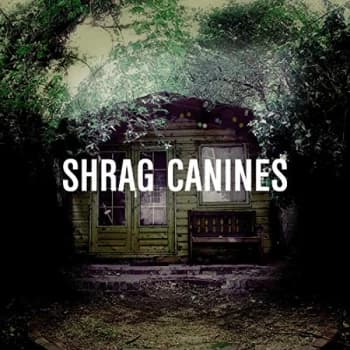 Shrag - Canines Vinyl