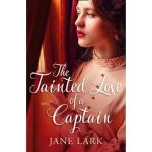 The Tainted Love of a Captain