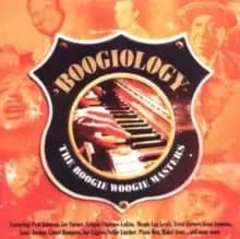 Boogiology: The Boogie Woogie Masters
