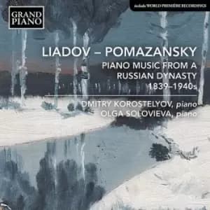 Liadov/Pomazansky Piano Music from a Russian Dynasty 1839-1940s by Konstantin Nikolayevich Liadov CD Album
