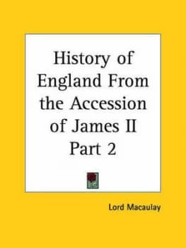 History of England from the Accession of James Ii Vol. 2 1861 by Lord Macaulay Paperback