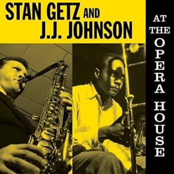 Stan Getz and J.J. Johnson - At The Opera House Vinyl